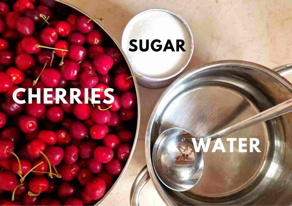 Ingredients for Canning Cherries at Home